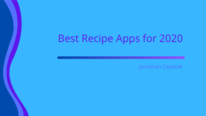 Best Recipe Apps For 2020 Jonathan Cepelak