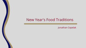 New Year's Food Traditions Jonathan Cepelak